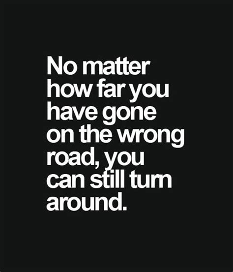 Turn Around – Inspirational Quote | Inspirational quotes, Life quotes, Clever quotes