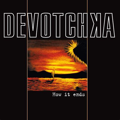 DeVotchKa – How It Ends Lyrics | Genius Lyrics