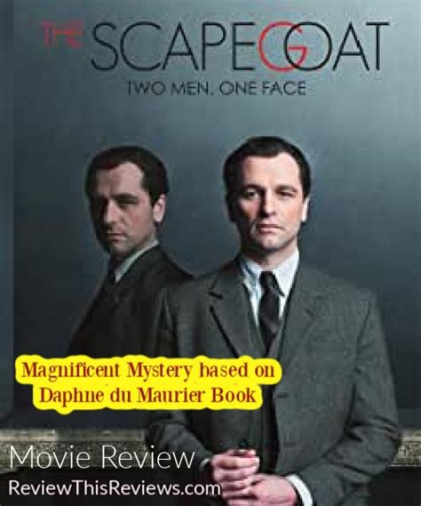 "The Scapegoat" Movie Review