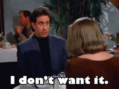 I Don'T Want It GIF - Seinfeld I Dont Want Nope - Discover & Share GIFs