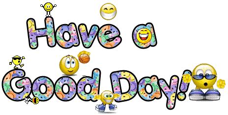 Have A Good Day - DesiComments.com