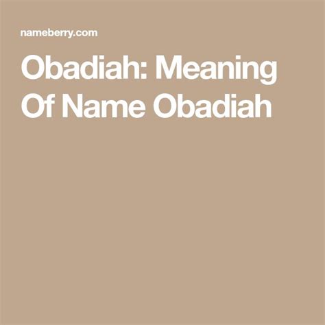 Obadiah: Meaning Of Name Obadiah | Names with meaning, Names, Baby names