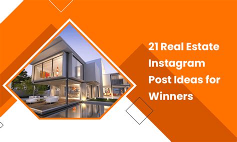 21 Real Estate Instagram Post Ideas for Winners