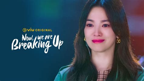 Now, We Are Breaking Up｜Episode 12｜Viu Original