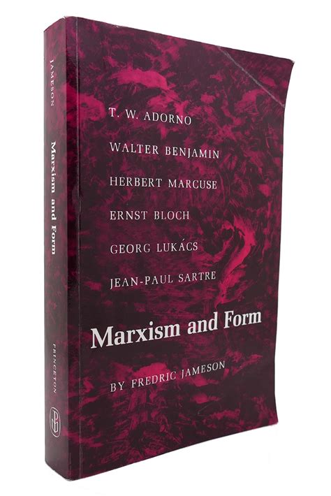 MARXISM AND FORM Twentieth-Century Dialectical Theories of Literature ...