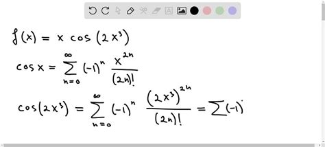 SOLVED: Use the known Maclaurin series for cos x to find the Maclaurin series for the function f ...