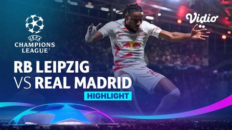 Highlights - RB Leipzig vs Real Madrid | UEFA Champions League 2022/23 | Vidio