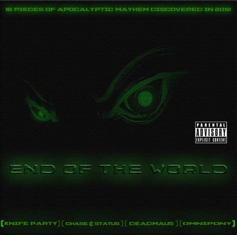 End of the World (Front) by MrStruts on DeviantArt