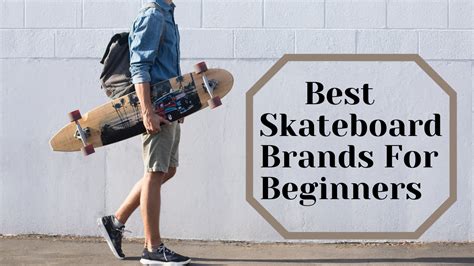 The Best Skateboard Brands for Beginners - A Guide to Help You Choose