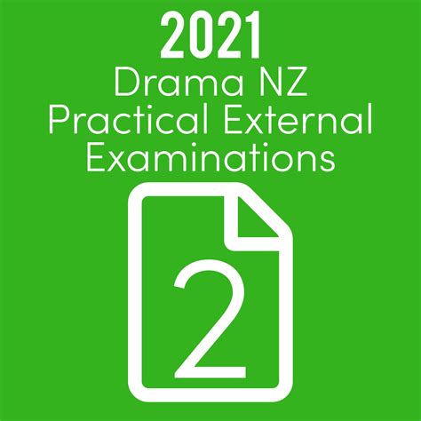 2021 Drama NZ External Practice Exam - Level 2 — Drama New Zealand