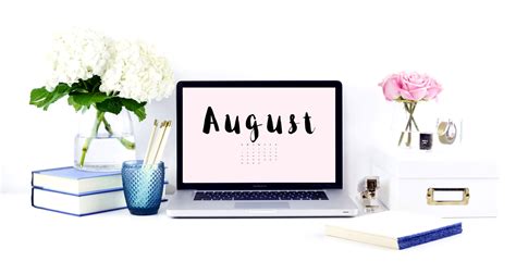 August 2016 Wallpaper | Style Your Life