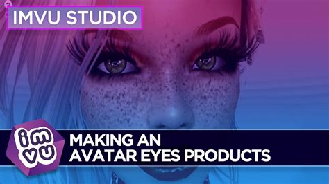 Making an Avatar Eyes Product - YouTube