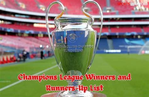 Champions League Winners and Runners-Up List - Sportsunfold