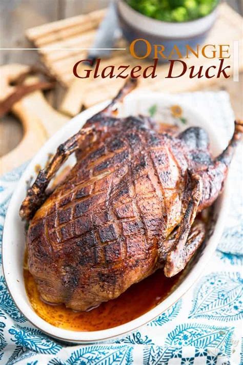 Orange Glazed Duck • The Healthy Foodie