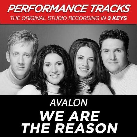 We Are The Reason (Premiere Performance Plus Track) [Music Download]: Avalon - Christianbook.com