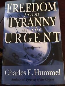 CHARLES E HUMMEL TYRANNY OF THE URGENT PDF