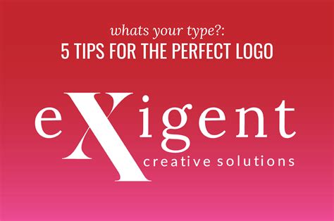 4 Tips for Choosing the Perfect Logo Font - Exigent Creative