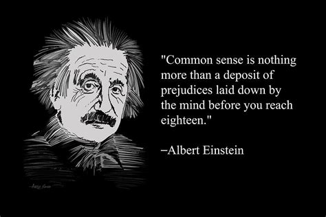 Albert Einstein Common Sense Quote - Jannel Josefa