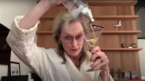 Meryl Streep singing in a bathrobe while sipping a cocktail is a must ...