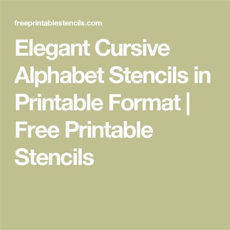 Elegant Cursive Alphabet Stencils in Printable Format | Free Printable ...