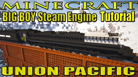 Minecraft Train Tutorial : Steam Locomotive - Union Pacific BIG BOY TUTORIAL - YouTube