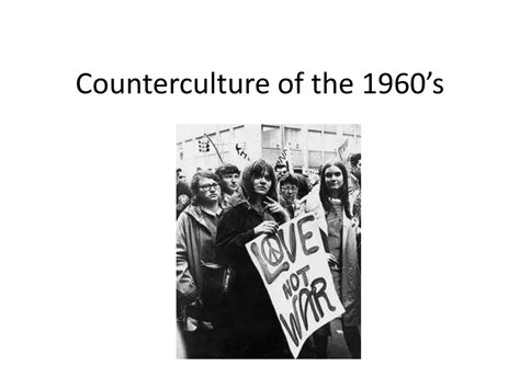 PPT - Counterculture of the 1960’s PowerPoint Presentation, free download - ID:4219534