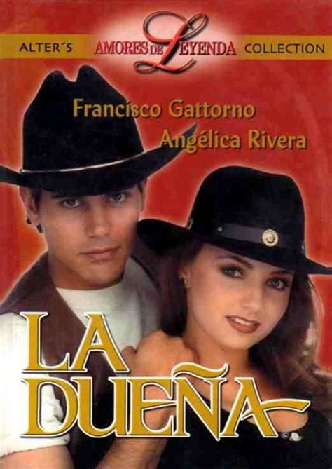 La Dueña (1995) La Dueña (Mexico) is a Mexican telenovela produced by Florinda Meza in 1995 for ...