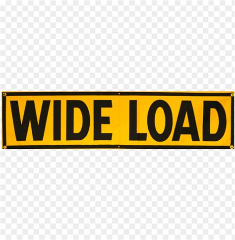 wide load sign - wide load sign PNG image with transparent background | TOPpng