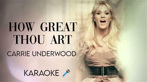 Carrie Underwood - How Great Thou Art (Karaoke) Acordes - Chordify