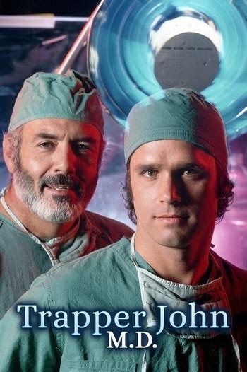 Trapper John, M.D. (Series) - TV Tropes