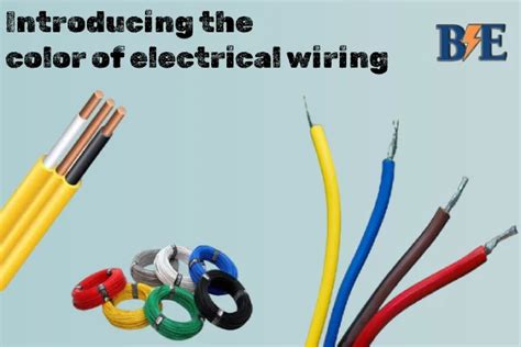 Introducing the color of electrical wiring | Bond Electric