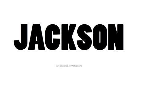 Tattoo Design Name Jackson Jackson Name, Name Tattoo Designs, Name Tattoos, Name Design, Font ...