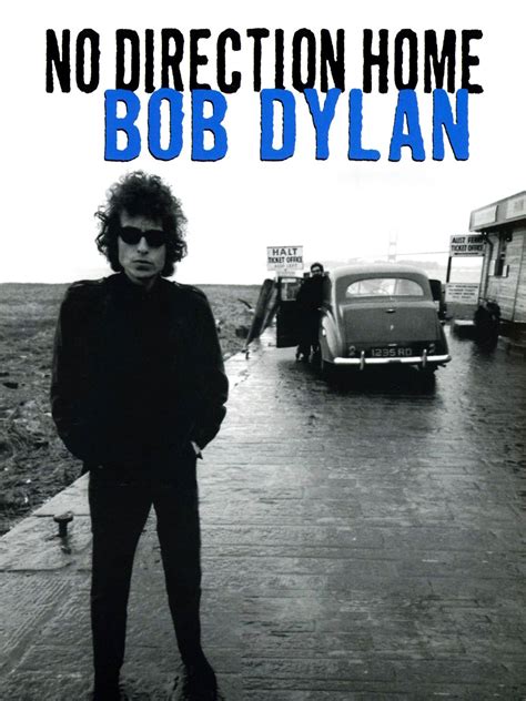 No Direction Home: Bob Dylan (2005) - Rotten Tomatoes