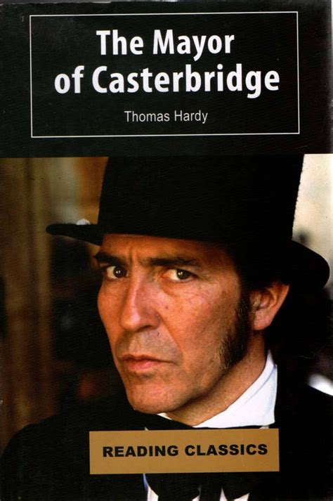 he Mayor Of CasterbridgeThe Mayor Of Casterbridge