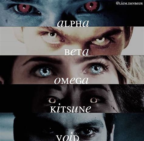 Alpha, Beta, Omega, Kitsune et Void | Colore degli occhi, Teen wolf, Citazioni teen wolf