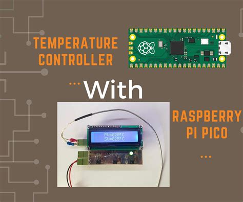 Raspberry Pi Pico Based Temperature Controller : 7 Steps (with Pictures ...