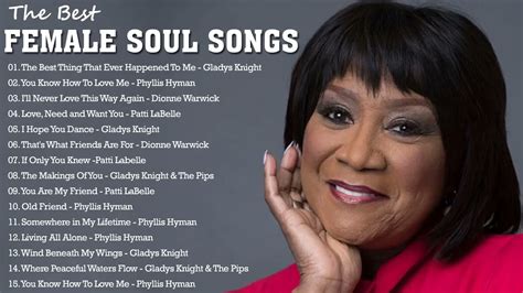Best Female Soul Singers - 70's Soul - Patti Labelle, Phyllis Hyman, Dionne Warwick, Gladys ...