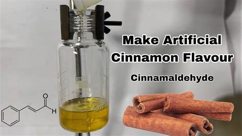 Cinnamaldehyde : Synthesis ( Making Artificial Cinnamon flavour ) - YouTube