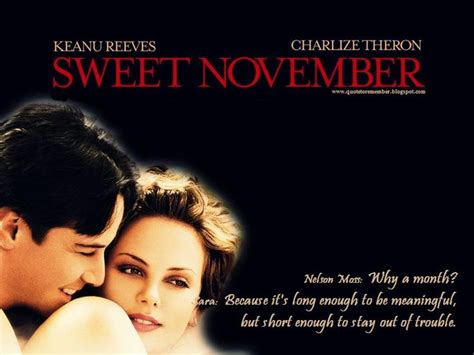 Quote to Remember: SWEET NOVEMBER [2001] | Sweet november, Sweet november movie quotes, Movie quotes