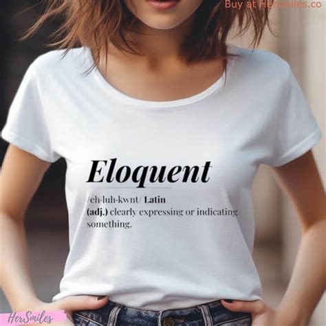 Eloquent Word Definition Shirt - Hersmiles