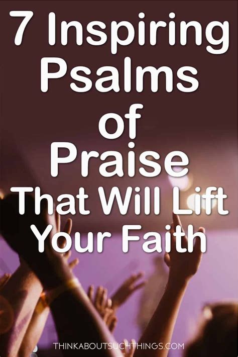 7 Inspirational Psalms of Praise To Lift Your Faith in 2021 | Psalms ...