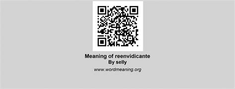 REENVIDICANTE | Meaning of reenvidicante by Selly