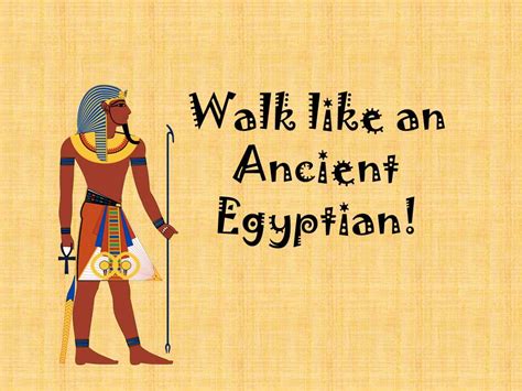 Walk like an (Ancient) Egyptian, song about Ancient Egypt. | Teaching Resources