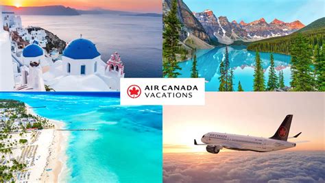 Air Canada Vacations | Centre Holidays