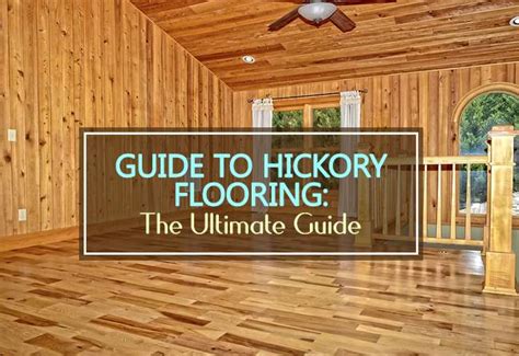 Ultimate Guide to Hickory Flooring 2023: Cost + Pros and Cons ...