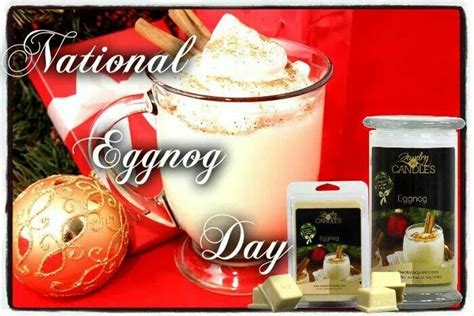 National Eggnog Day! www.jewelryincandles.com/store/connieevans ...