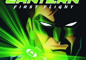 Green Lantern: First Flight – Comics Worth Reading