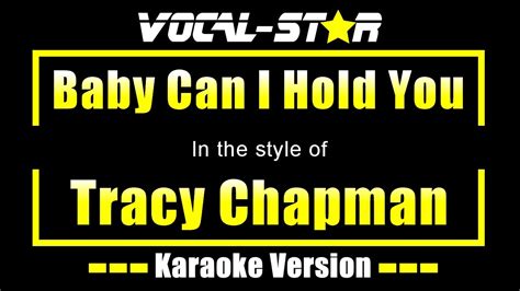 Tracy Chapman - Baby Can I Hold You with Lyrics HD Vocal-Star Karaoke ...