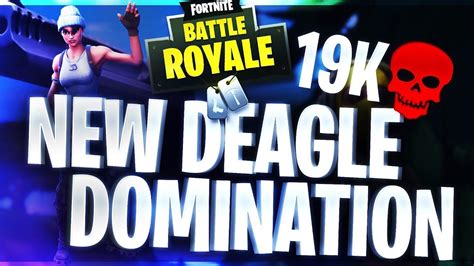 19 KILL NEW DEAGLE DOMINATION | Fortnite - YouTube