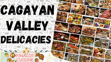 CAGAYAN VALLEY DELICACIES | REGION 2 DELICACIES | PINALOT CUISINE - YouTube